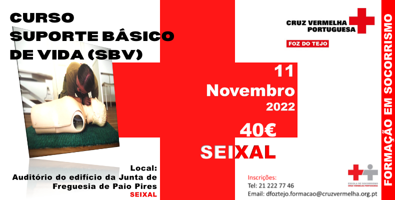 CURSO SUPORTE BÁSICO DE VIDA - SBV | 11 de Novembro 2022 | SEIXAL